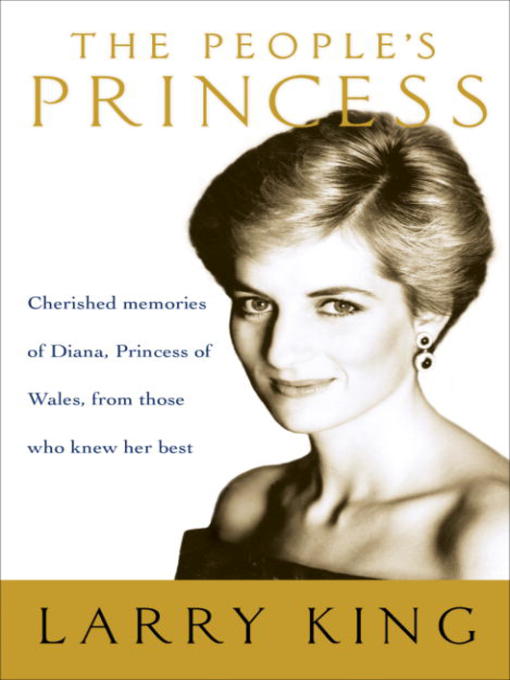 Title details for The People's Princess by Larry King - Wait list